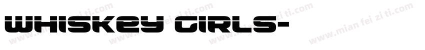 whiskey Girls字体转换